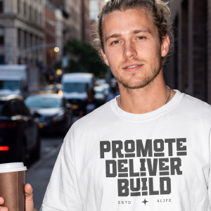 Promote Deliver Build For Life T Shirt Inspirational Quote Tee Motivational Career Shirt Ambition Gift Professional Growth Tee