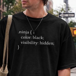 CSS Ninja Properties T Shirt Funny Web Developer Code Tee Programmer Gift Shirt Coding Humor Graphic Tee Front End Developer Gift