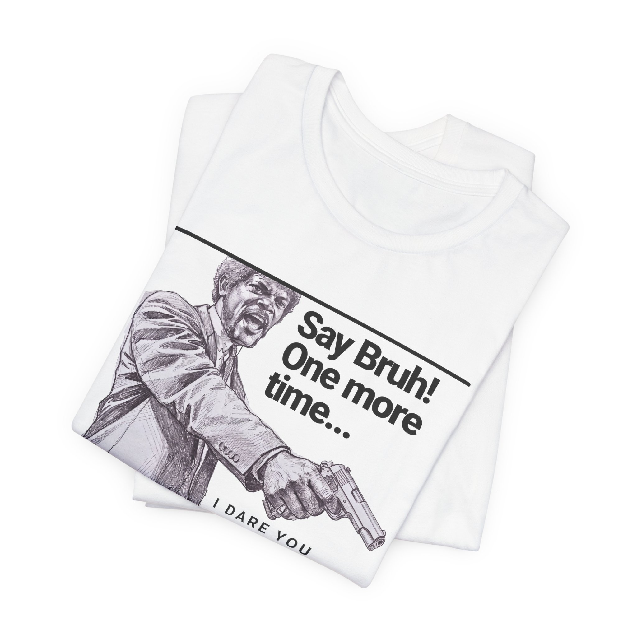 Say Bruh One More Time T Shirt Pulp Fiction Parody Graphic Tee Funny Movie Quote Shirt Cult Film Fan Gift Say What Again Humor Tee - Image 9