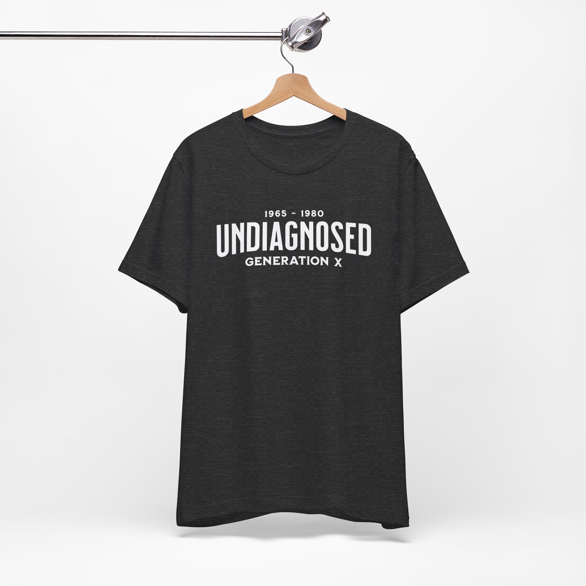 Undiagnosed Generation X T Shirt Funny Gen X Humour Tee 1965 1980 Birthday Gift Generation X Shirt Sarcastic Gen X Gift Nostalgia Graphic Tee - Image 10
