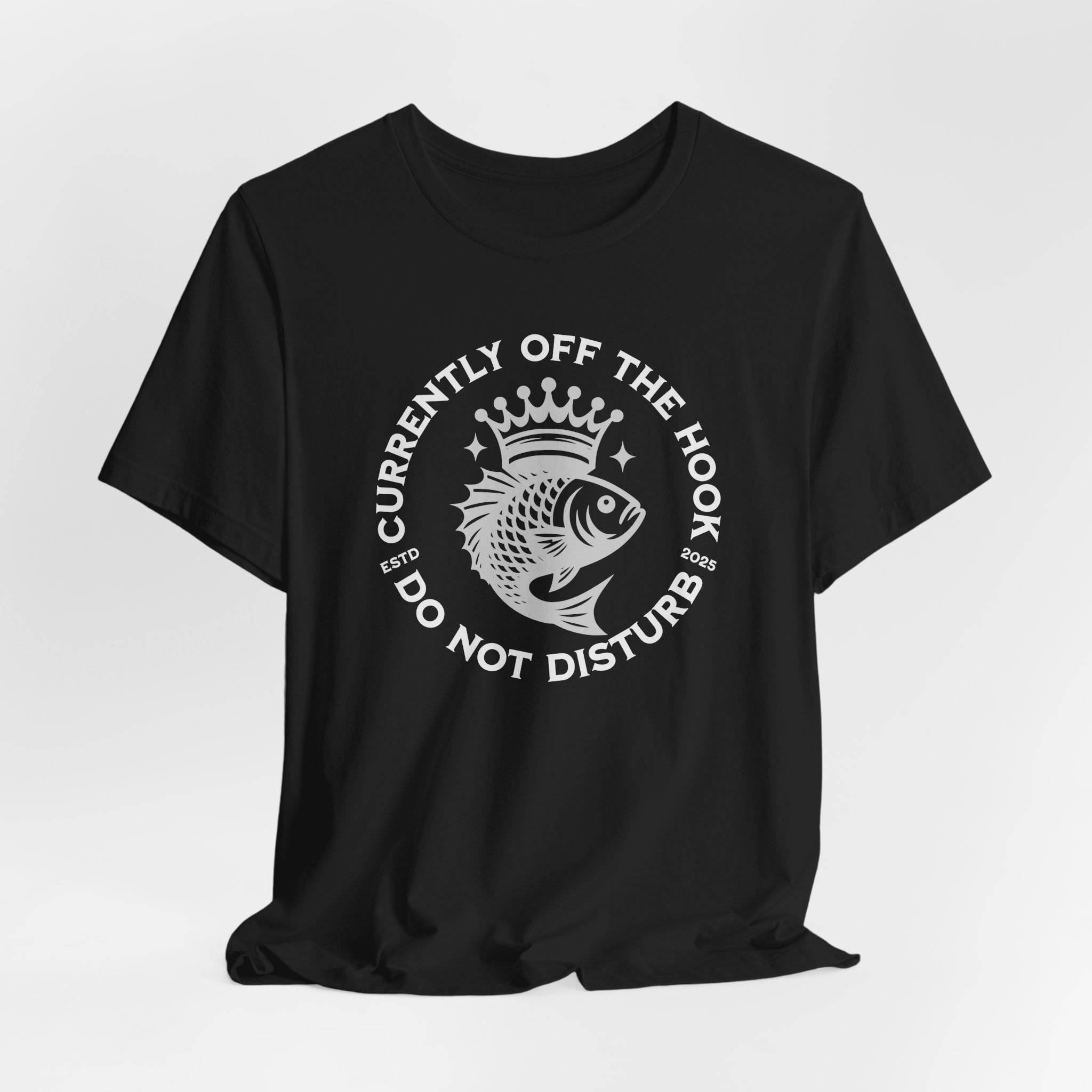 Currently Off The Hook Do Not Disturb T Shirt Funny Fishing Tee Fish Pun Shirt Fishing Lover Gift Angling Humor Novelty Fishing Tee - Image 3