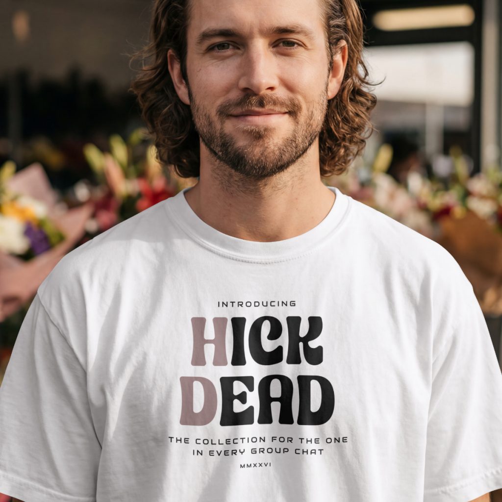 HickDead T Shirt Funny Group C…