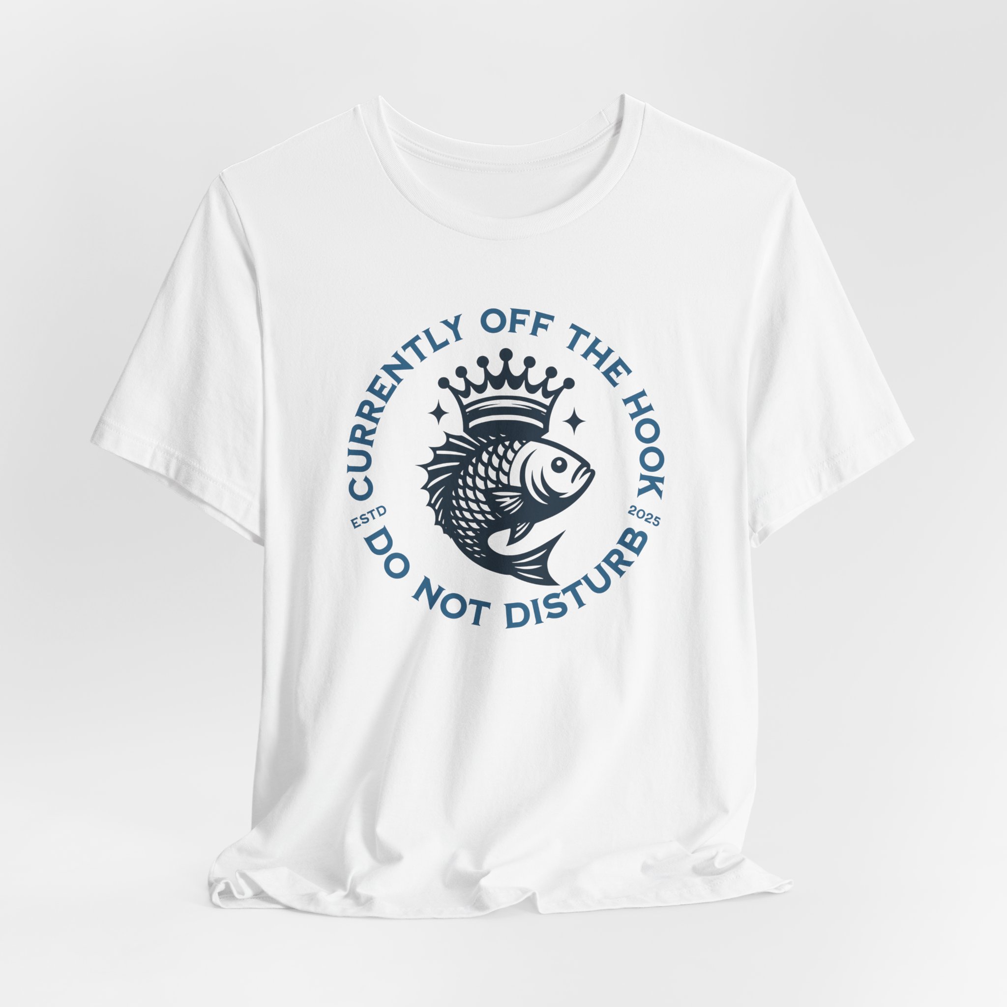 Currently Off The Hook Do Not Disturb T Shirt Funny Fishing Tee Fish Pun Shirt Fishing Lover Gift Angling Humor Novelty Fishing Tee - Image 10